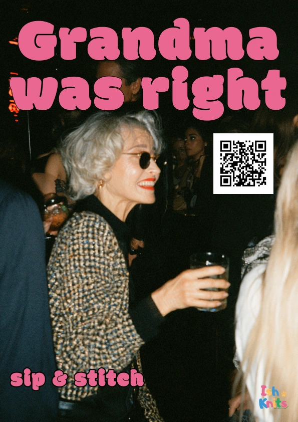 Sip & Stitch flyer — “Grandma was right”, party candid